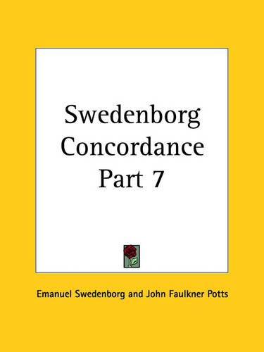 Swedenborg Concordance Vol. 7 (1888)