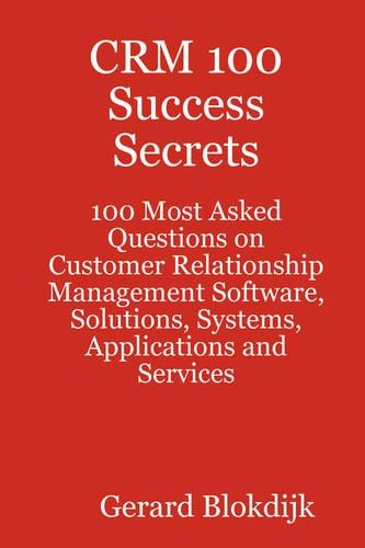 CRM 100 Success Secrets