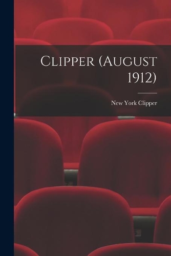 Clipper (August 1912)