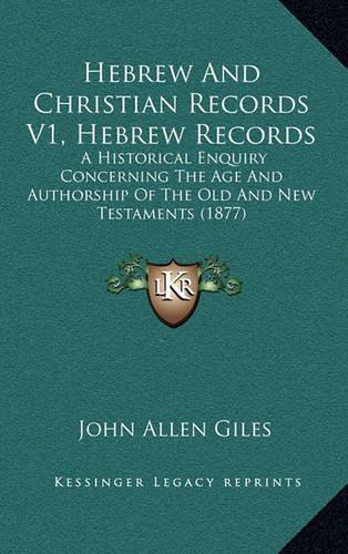 Hebrew And Christian Records V1, Hebrew Records