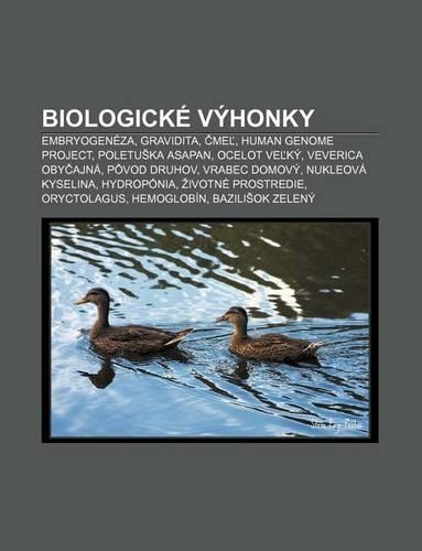 Biologicke Vyhonky: Embryogeneza, Gravidita, Me, Human Genome Project, Poletu Ka Asapan, Ocelot Ve KY, Veverica Oby Ajna, Povod Druhov(Slovak)