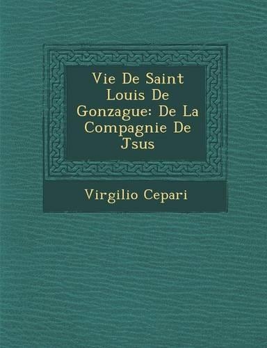 Vie de Saint Louis de Gonzague
