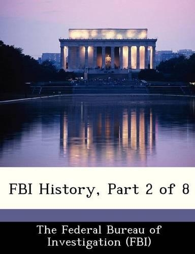 FBI History, Part 2 of 8