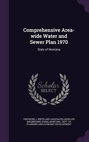 Comprehensive Area-Wide Water and Sewer Plan 1970: State of Montana(English)