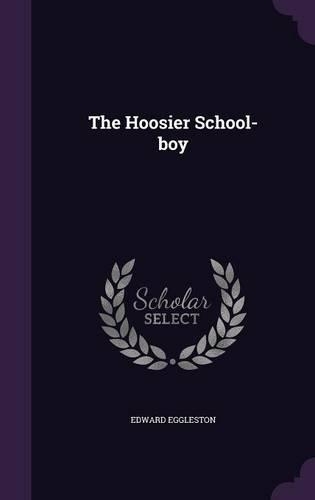 The Hoosier School-boy
