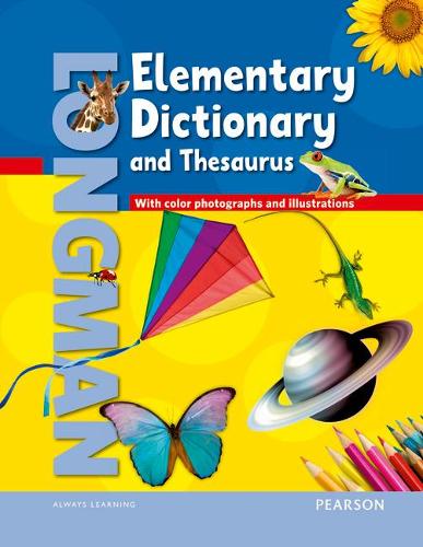 Longman Elementary Dictionary (Ame) & Thesaurus: (American Elementary Dictionary and Thesaurus)