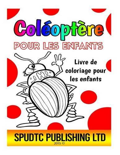 Coléoptère pour les enfants: Livre de coloriage pour les enfants
