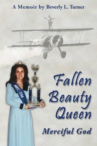 Fallen Beauty Queen - Merciful God: (English)