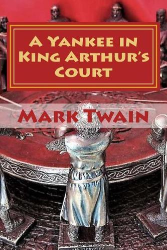 A Yankee in King Arthur's Court