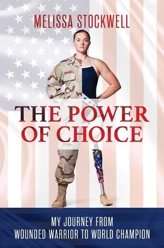 The Power of Choice: My Journey from Wounded Warrior to World Champion
