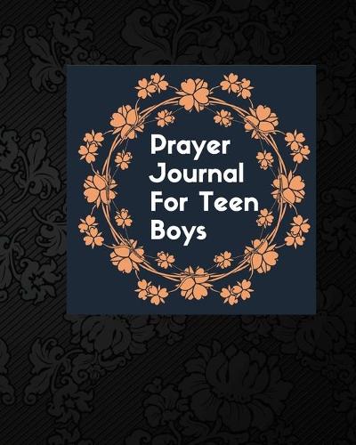 Prayer Journal For Teen Boys