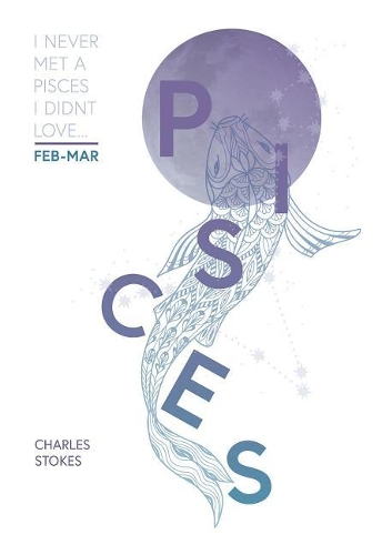 I Never Met a Pisces I Didn't Love