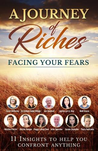 Facing your Fears: A Journey of Riches(22 Journey of Riches)