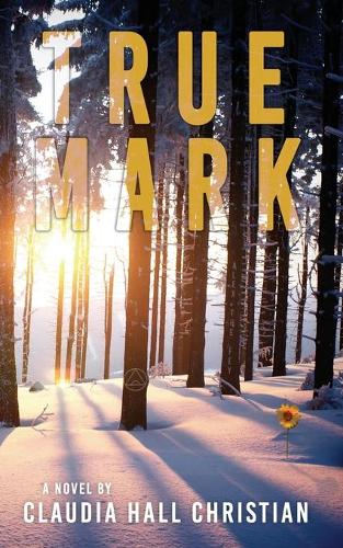 True Mark, an Alex the Fey thriller