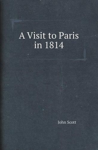 A Visit to Paris in 1814