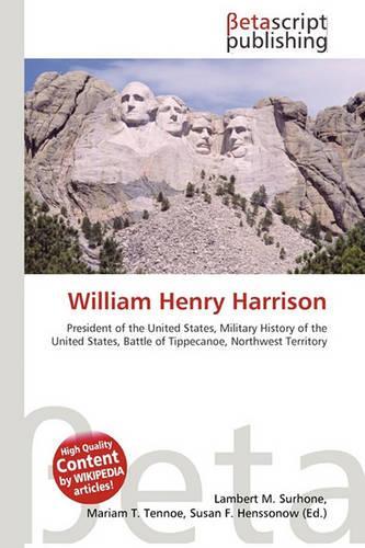 William Henry Harrison: (English)