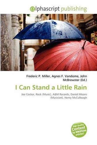 I Can Stand a Little Rain