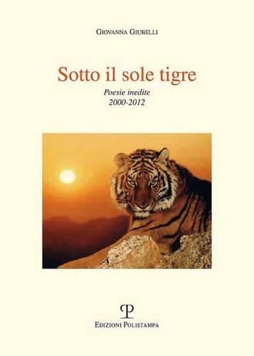 Sotto il Sole Tigre