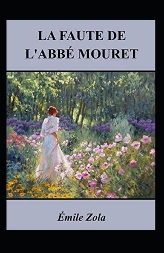 La Faute de l'abbé Mouret Annoté