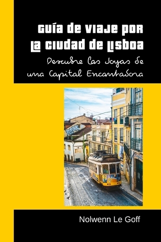 Guía de Viaje por la Ciudad de Lisboa