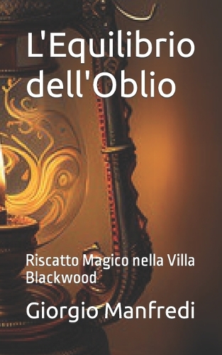 L'Equilibrio dell'Oblio