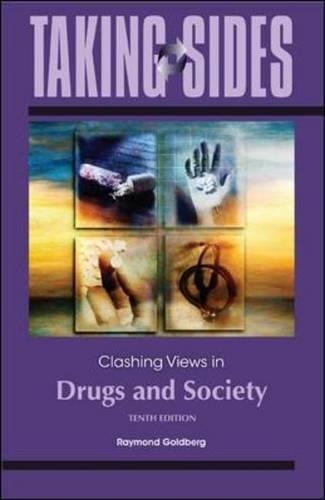 Clashing Views in Drugs and Society
