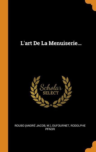 L'Art de la Menuiserie...