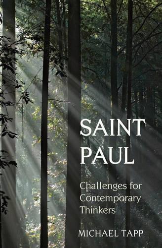 Saint Paul: Challenges for Contemporary Thinkers