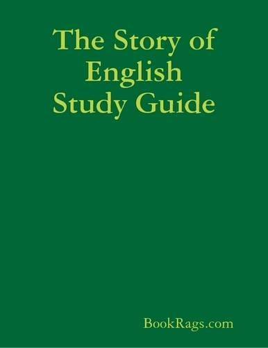 The Story of English Study Guide