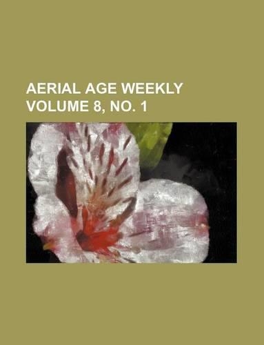 Aerial Age Weekly Volume 8, No. 1