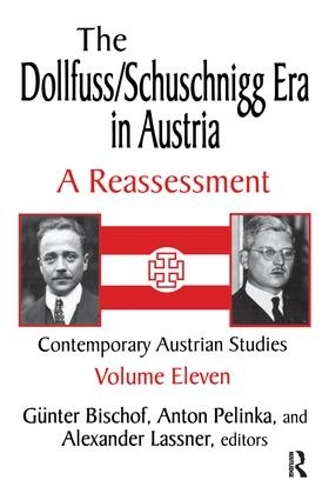 The Dollfuss/Schuschnigg Era in Austria