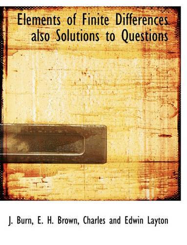 Elements of Finite Differences Also Solutions to Questions