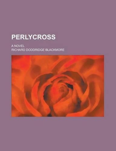 Perlycross; A Novel: (English)