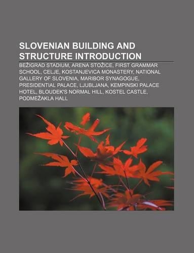 Slovenian Building and Structure Introduction