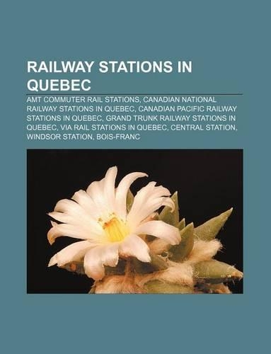 Railway Stations in Quebec