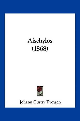 Aischylos (1868)