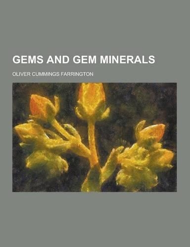 Gems and Gem Minerals: (English)