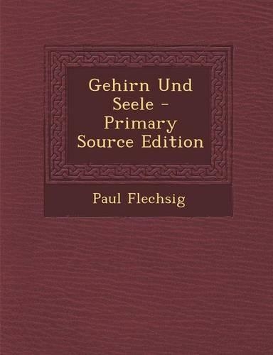 Gehirn Und Seele: (German)