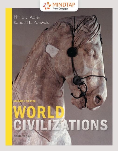Mindtap History, 1 Term (6 Months) Printed Access Card for Adler/Pouwels' World Civilizations: Volume I: To 1700, 8th: (Mindtap Course List)