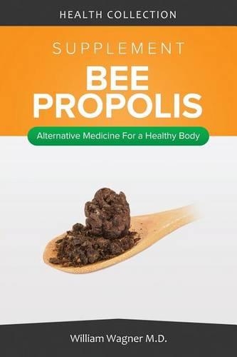 The Bee Propolis Supplement