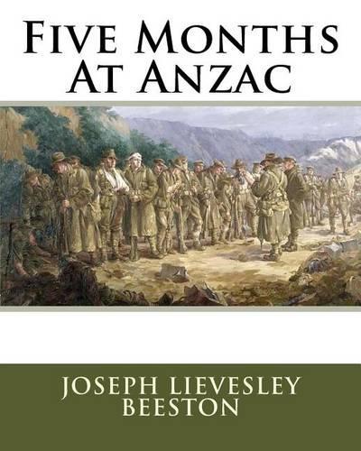 Five Months At Anzac