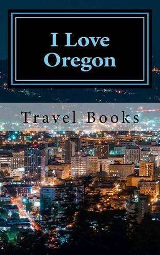 I Love Oregon
