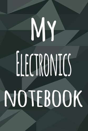 My Electronics Notebook