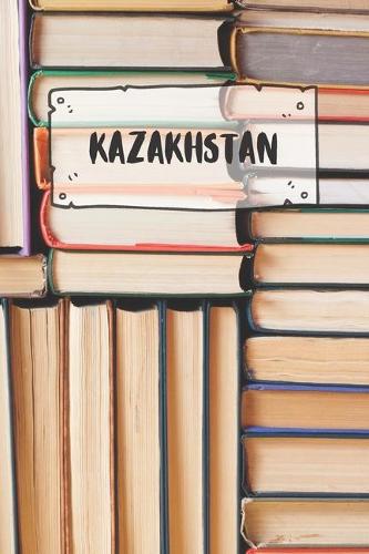 Kazakhstan: Ruled Travel Diary Notebook or Journey Journal - Lined Trip Pocketbook for Men and Women with Lines