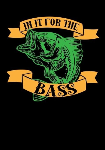 In It For The Bass