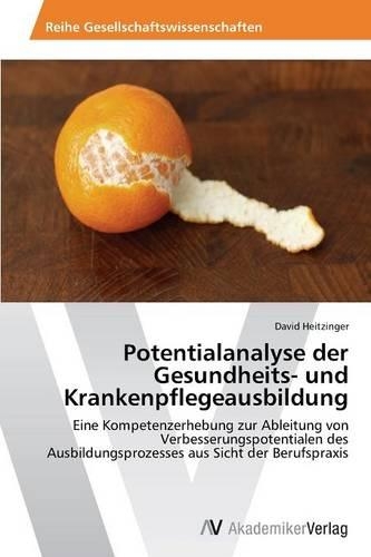 Potentialanalyse der Gesundheits- und Krankenpflegeausbildung