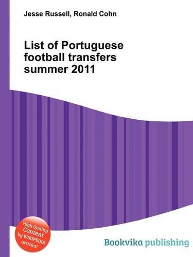 List of Portuguese Football Transfers Summer 2011: (English)