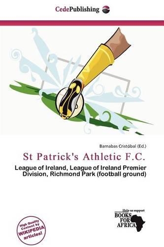 St Patrick's Athletic F.C.: (English)