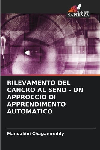 Rilevamento del Cancro Al Seno - Un Approccio Di Apprendimento Automatico