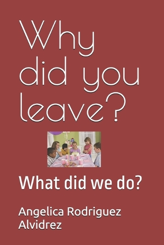 Why did you leave?